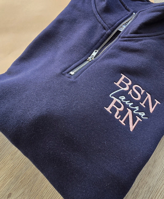 Personalized BSN RN Quarter Zip | Custom Embroidered Nurse Pullover