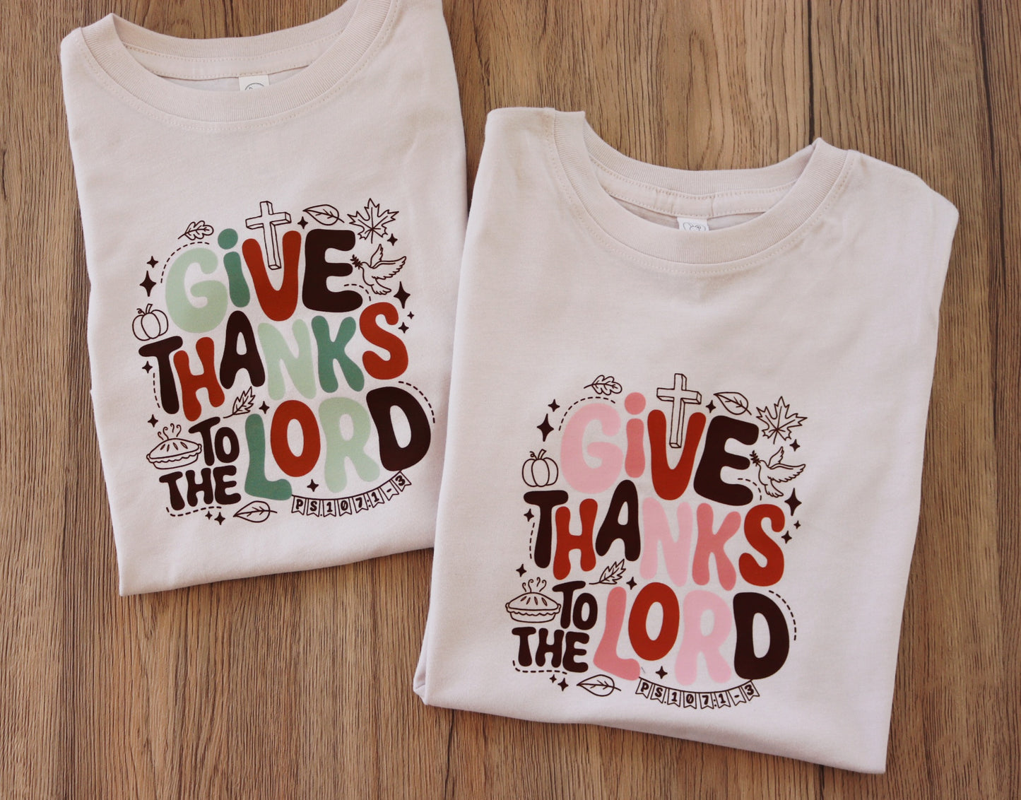“Give Thanks to the Lord” Tee