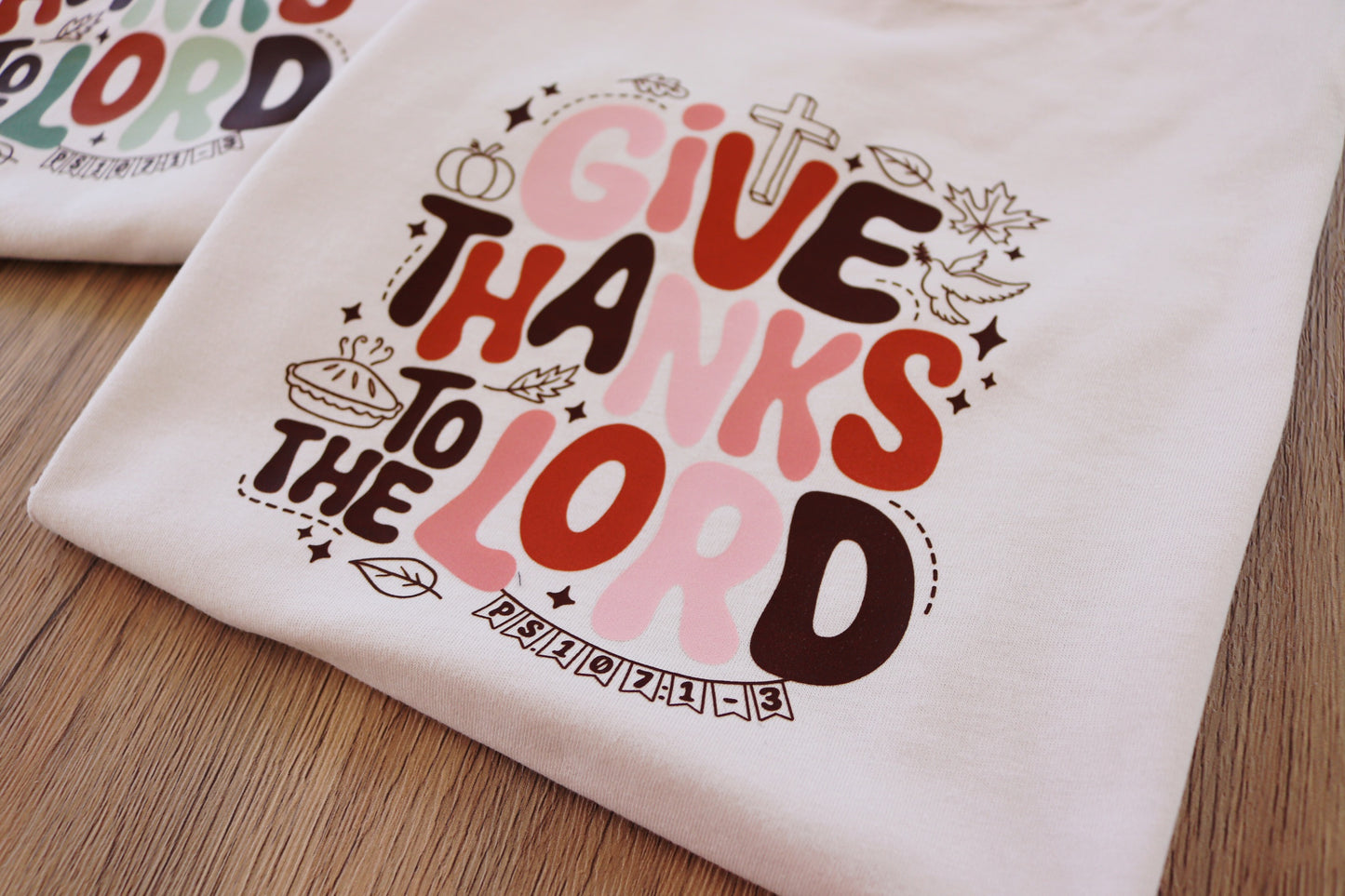 “Give Thanks to the Lord” Tee