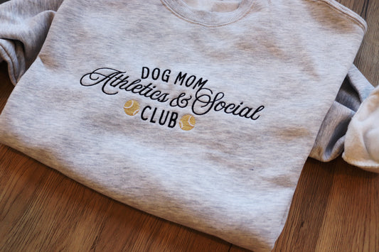 Dog Mom Athletics & Social Club Sweatshirt