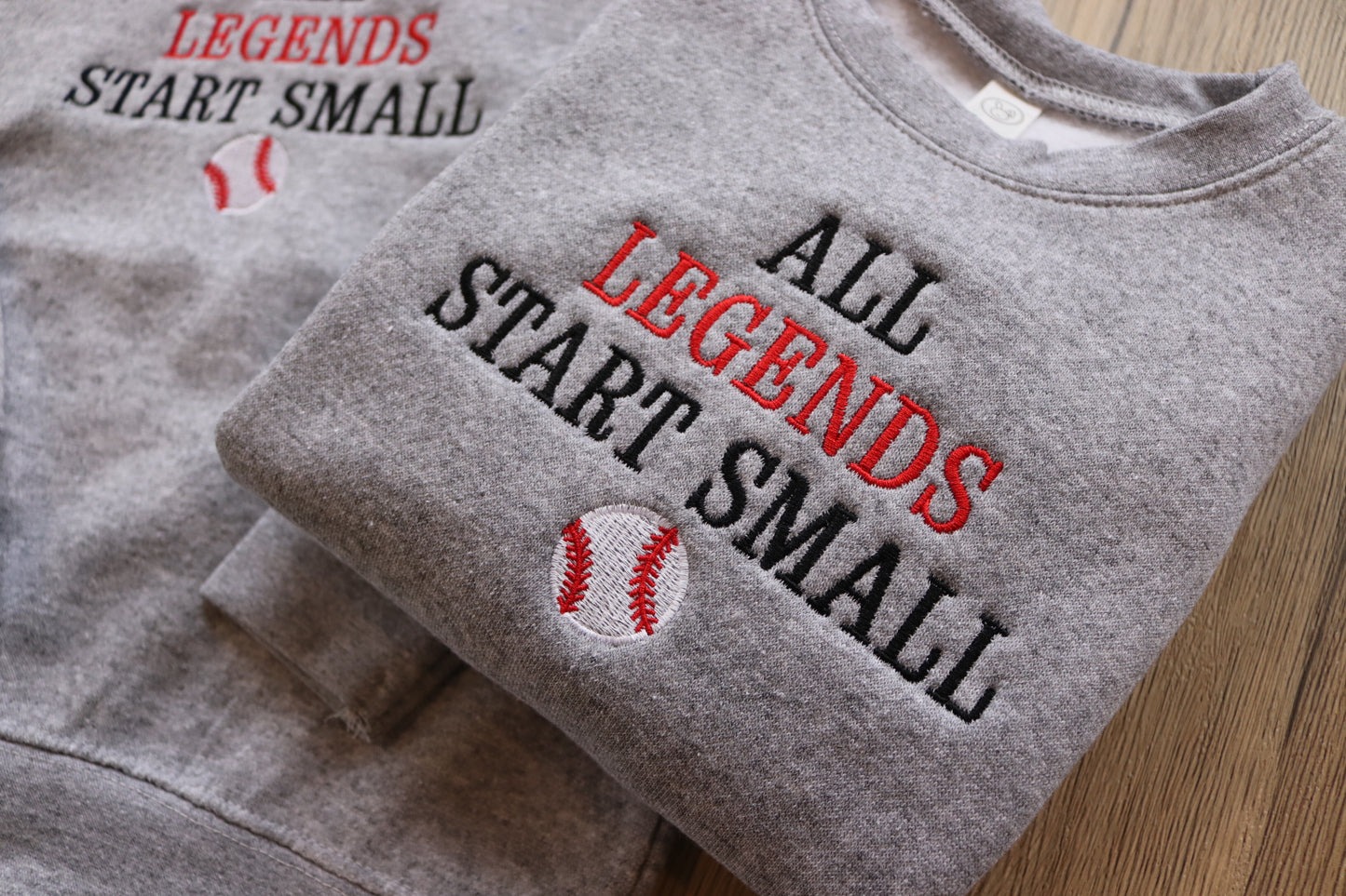 Legends Start Small Embroidered Sweatshirt