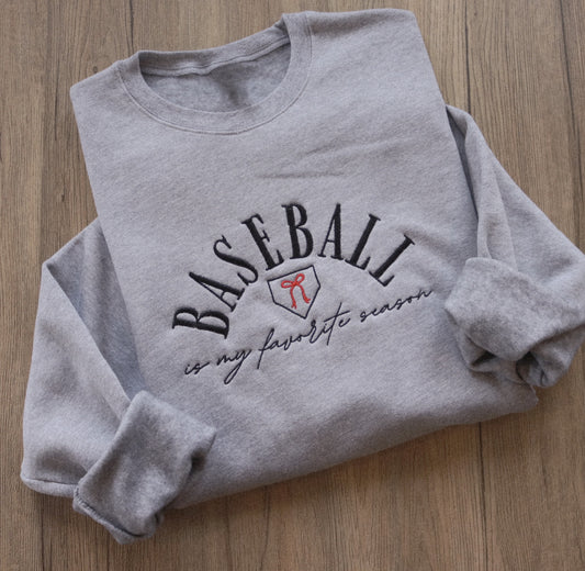 Baseball Is My Favorite Season Sweatshirt | Embroidered Baseball Game Day Crewneck